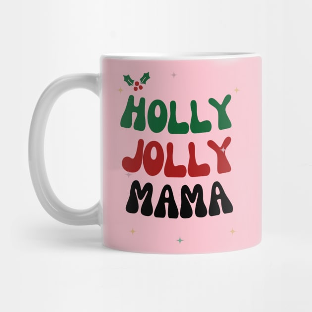 Christmas design for Mom, Mom Christmas Gift,Retro Christmas Graphic for Moms and women,Vintage Xmas,Holly Jolly Mama by YuriArt